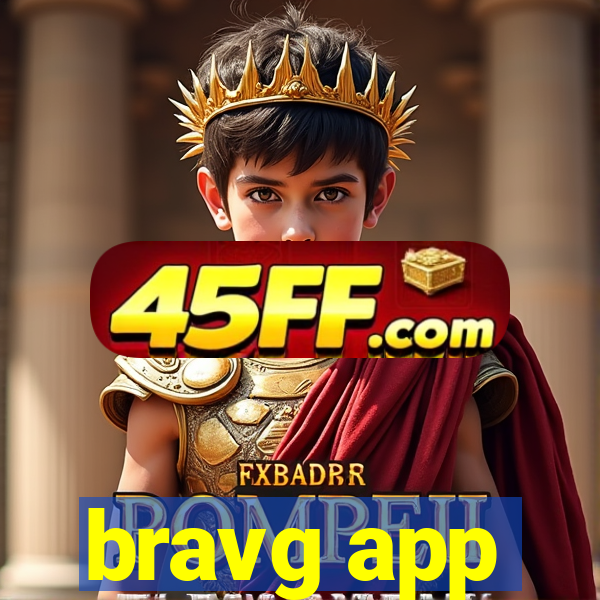 bravg app
